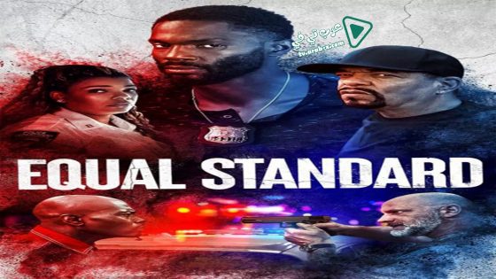فيلم Equal Standard 2019 مترجم