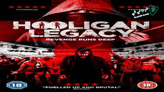 فيلم Hooligan Legacy 2016 مترجم