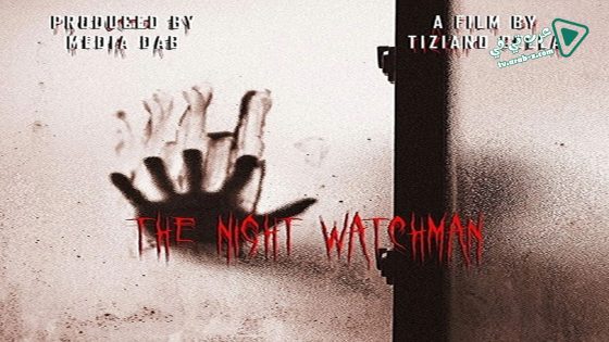 فيلم The Night Watchman 2017 مترجم